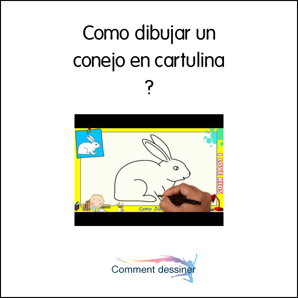 Como dibujar un conejo en cartulina